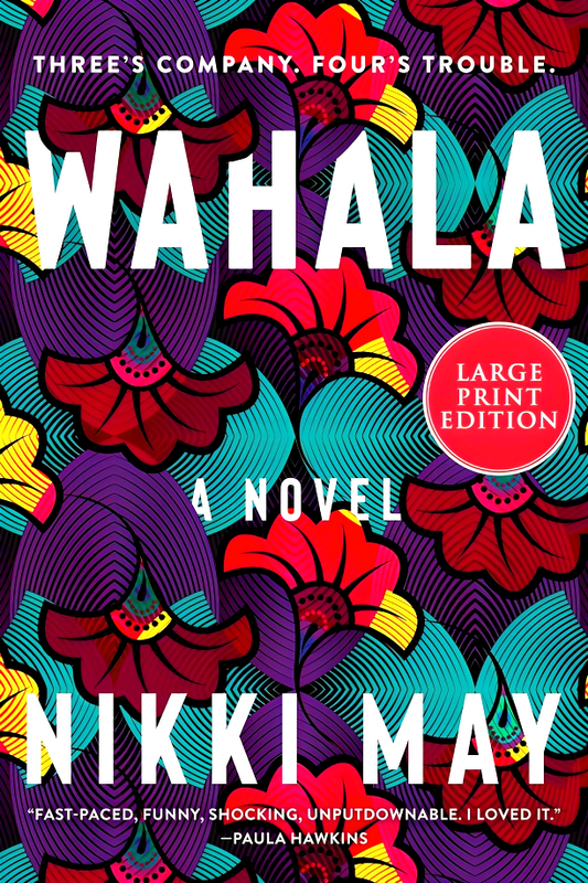 Wahala: A Novel