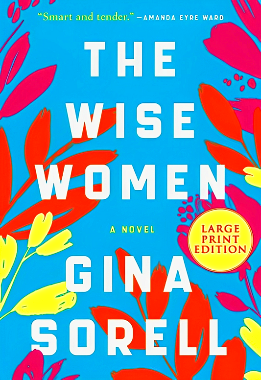 The Wise Women (Large Print)