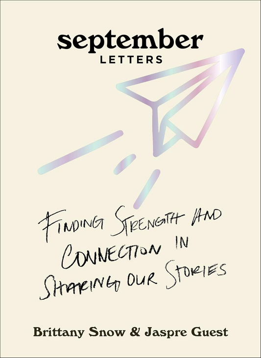 September Letters: Finding Strength and Connection in Sharing Our Stories