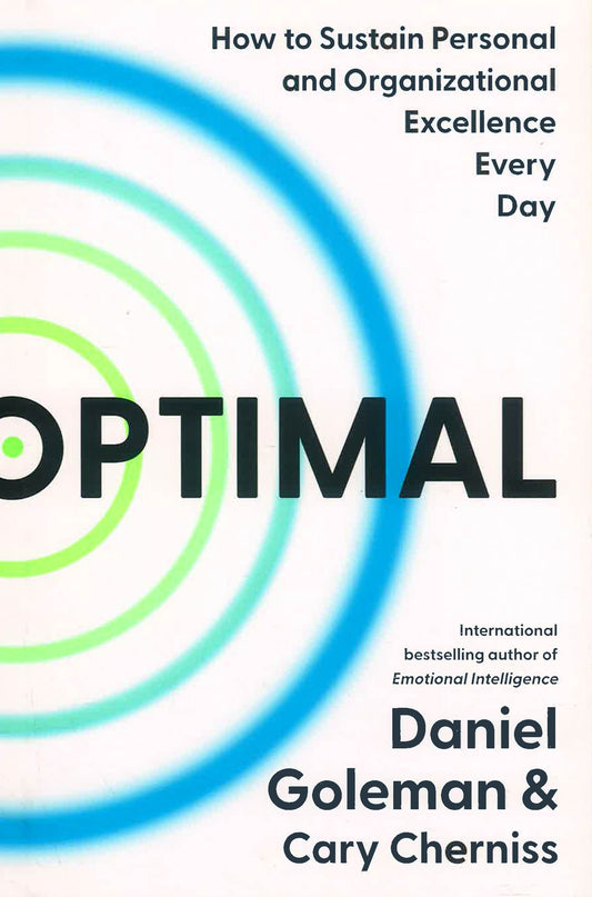 Optimal: How To Sustain Personal And Organizational Excellence Every Day