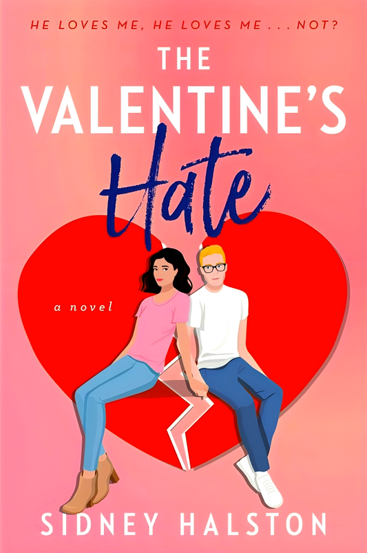 The Valentine's Hate: A Novel