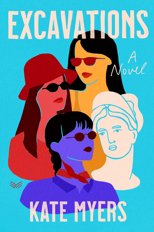 Excavations: A Novel