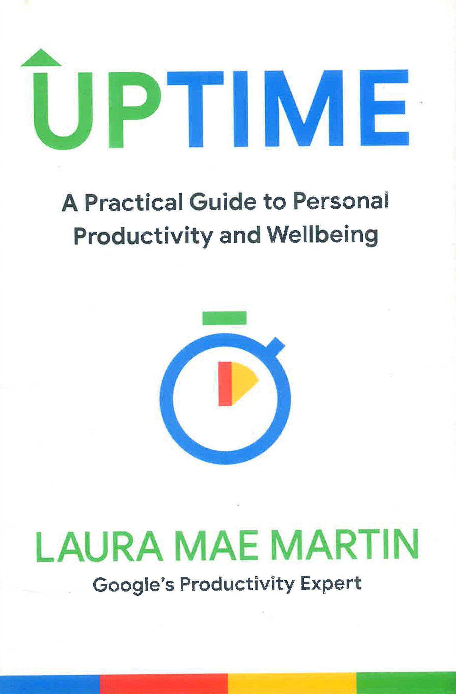 Uptime: A Practical Guide To Personal Productivity And Wellbeing by Laura Mae Martin – book cover