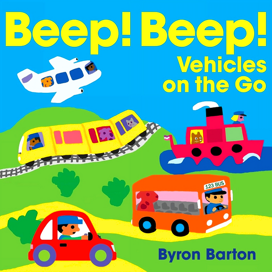 Beep! Beep! Vehicles On The Go