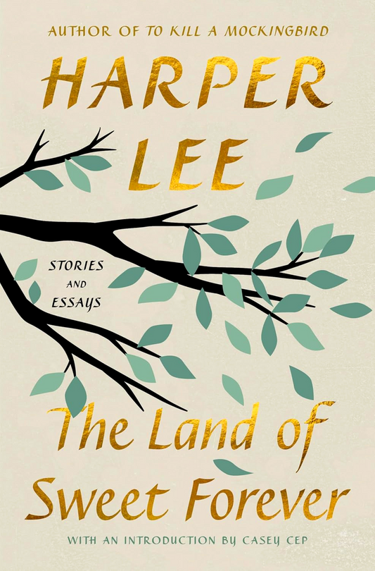 The Land Of Sweet Forever: Stories And Essays
