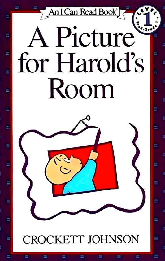 I Can Read Level 1: A Picture For Harold's Room