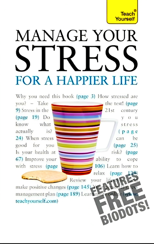 Manage Your Stress For A Happier Life