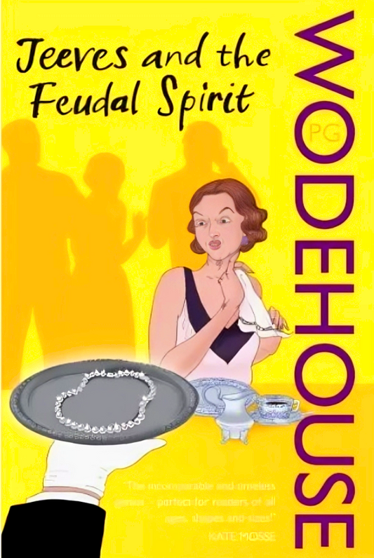 Wodehouse: Jeeves & The Feudal Spirit
