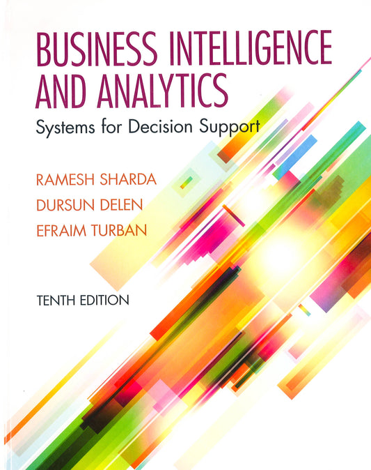 Business Intelligence And Analytics: Systems For Decisin Support