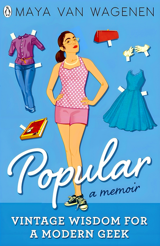 Popular: Vintage Wisdom For A Modern Geek: A Memoir