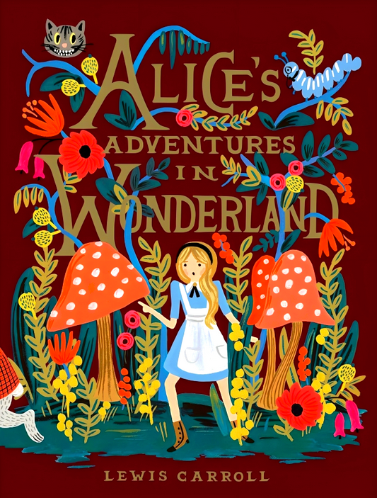 Alice's Adventures In Wonderland (Deluxe HarDCover Edition)