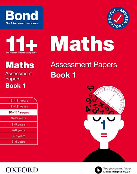 Bond 11+ Maths Assessment Papers 10-11 years, Book 1
