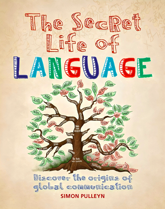 The Secret Life Of Language