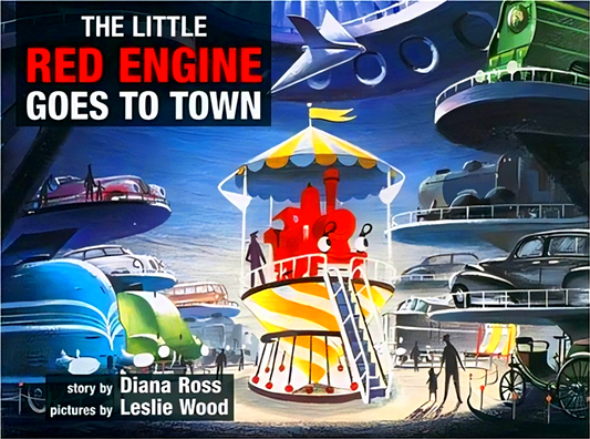 Little Red Engine Goes To Town