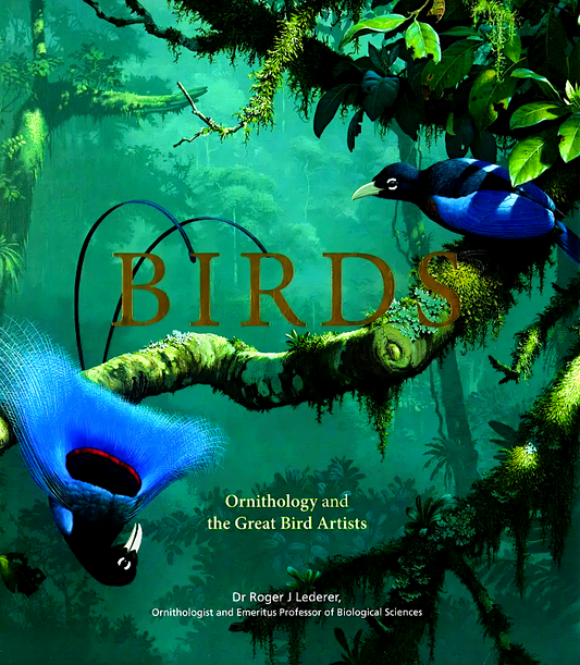 Birds: Ornithology And The Great Bird Artists