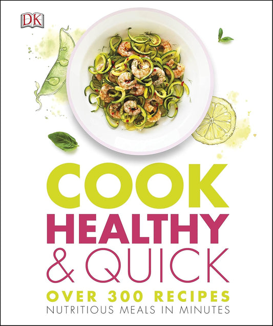 Cook Healthy & Quick