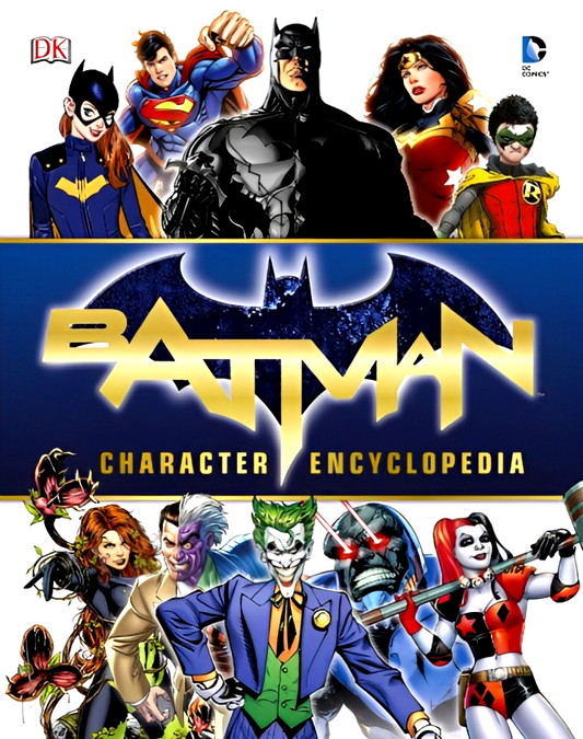 DK: Batman Character Encyclopedia