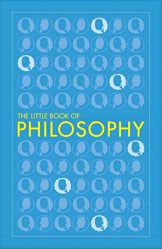 The Little Book Of Philosophy