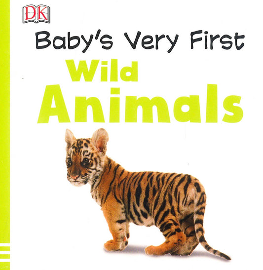 Baby'S Very First: Wild Animals