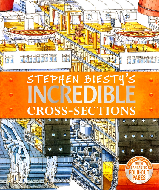 Stephen Biesty's Incredible Cross-Sections