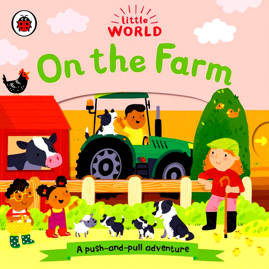 On The Farm: A Push-And-Pull Adventure