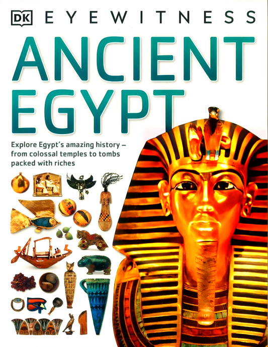 DK Eyewitness - Ancient Egypt