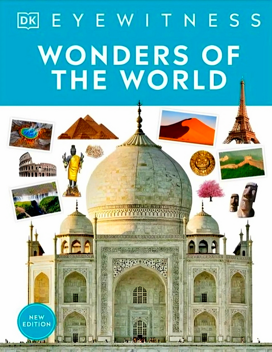 DK Eyewitness: Wonders Of The World
