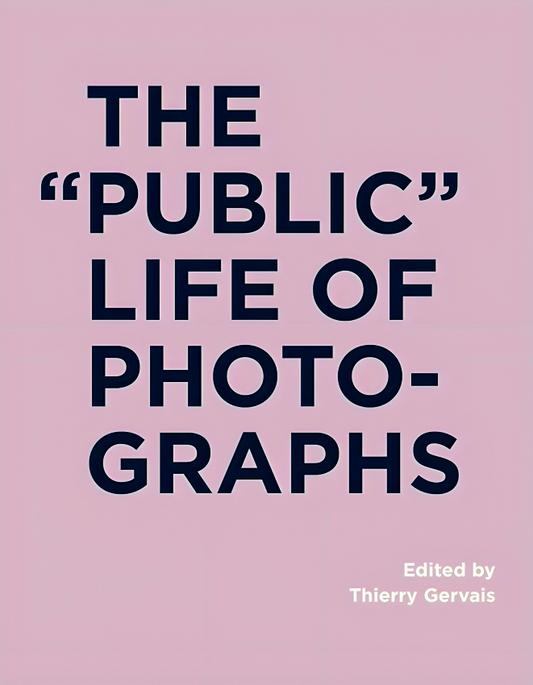 The Public Life Of Photographs