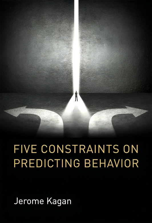 Five Constraints On Predicting Behavior