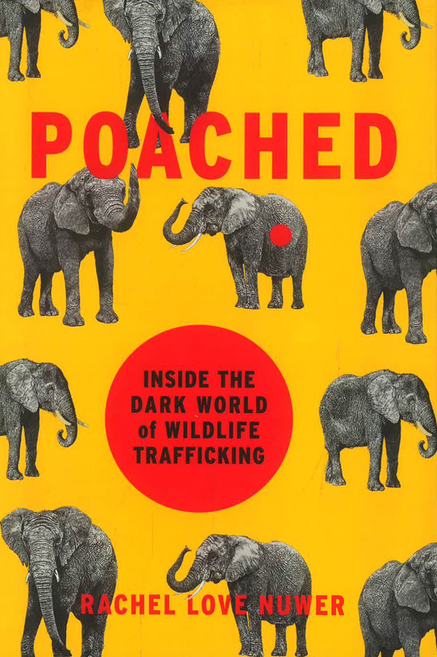 Poaching Rights Book Poached: Inside the Dark World of Wildlife Trafficking – BookXcess