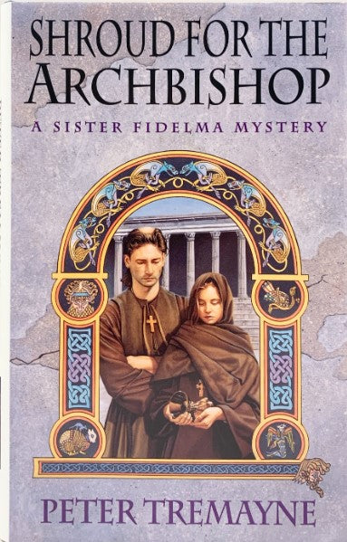 Shroud For The Archbishop: A Sister Fidelma Mystery