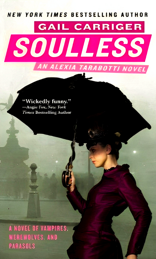 Soulless (The Parasol Protectorate, 1)