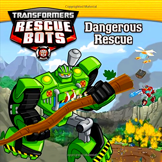 Transformers Rescue Bots: Dangerous Rescue