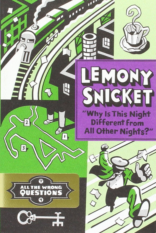 Lemony Snicket Why Is This Night Different From All Other Nights?