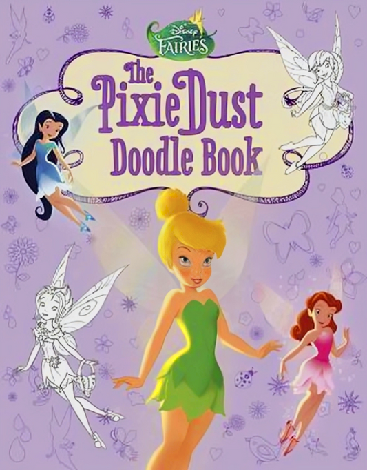 Disney Fairies: The Pixie Dust Doodle Book