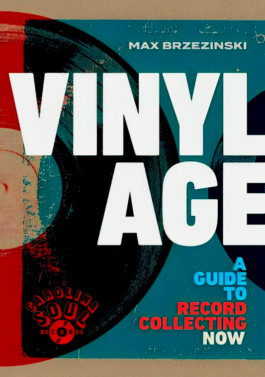 Vinyl Age: A Guide to Record Collecting Now