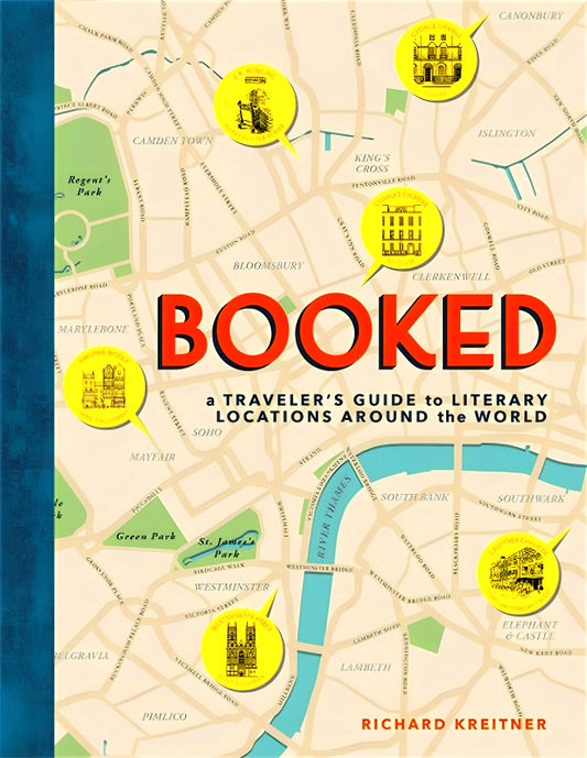 Booked: A Traveler's Guide to Literary Locations Around the World