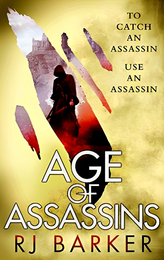 Age of Assassins (The Wounded Kingdom)
