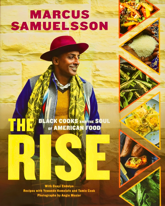 The Rise: Black Cooks and the Soul of American Food: A Cookboo