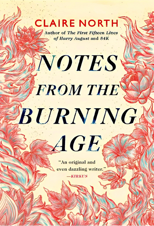Notes from the Burning Age