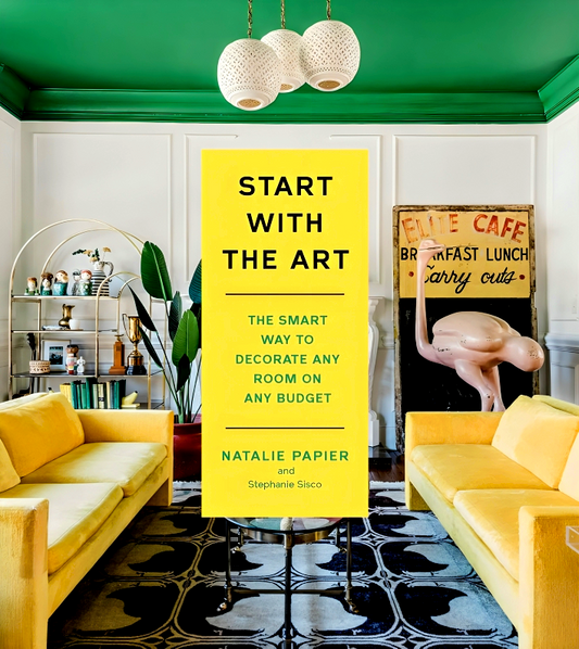 Start With The Art: The Smart Way To Decorate Any Room On Any Budget