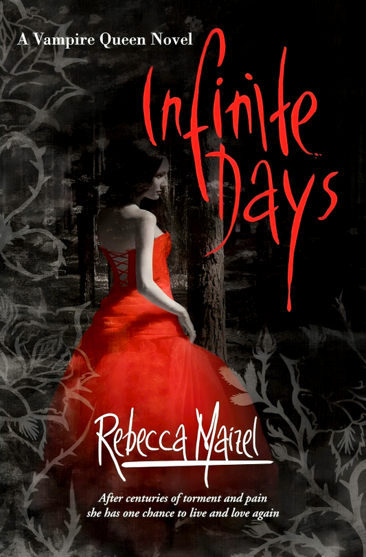 Vampire Queen Triglogy #1: Infinite Days