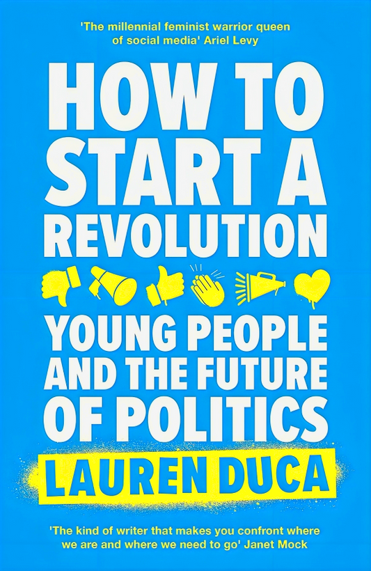 How To Start A Revolution