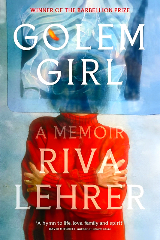 Golem Girl: A Memoir