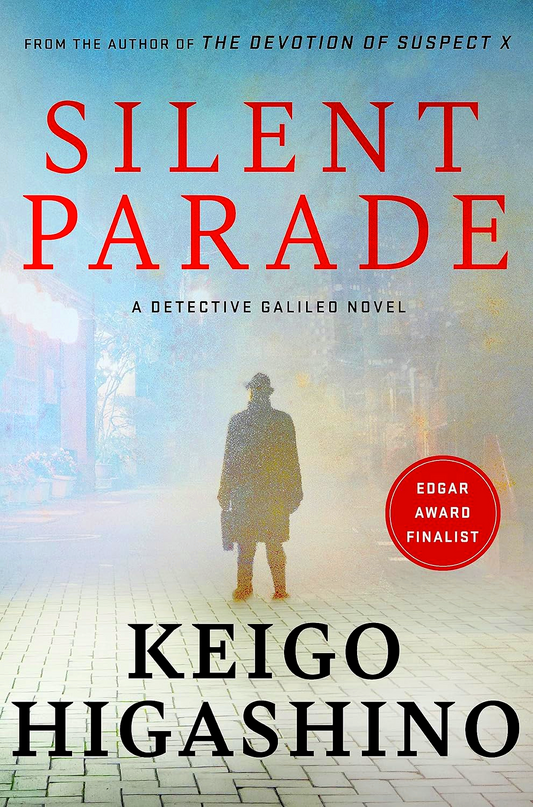 Silent Parade: A Detective Galileo Novel