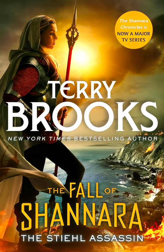 The Stiehl Assassin: Book Three of the Fall of Shannara