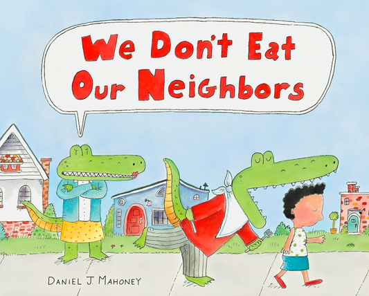 We Don't Eat Our Neighbors