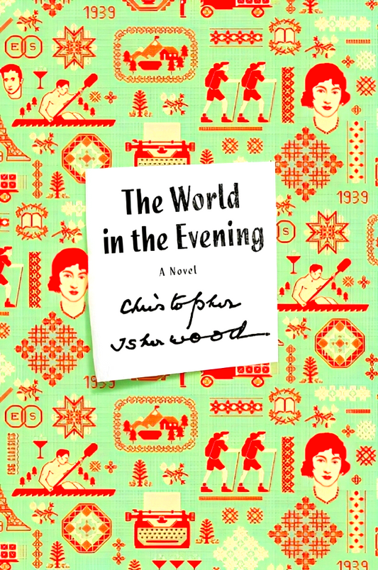 The World In The Evening: A Novel