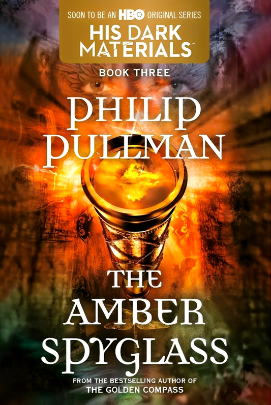 His Dark Materials: The Amber Spyglass