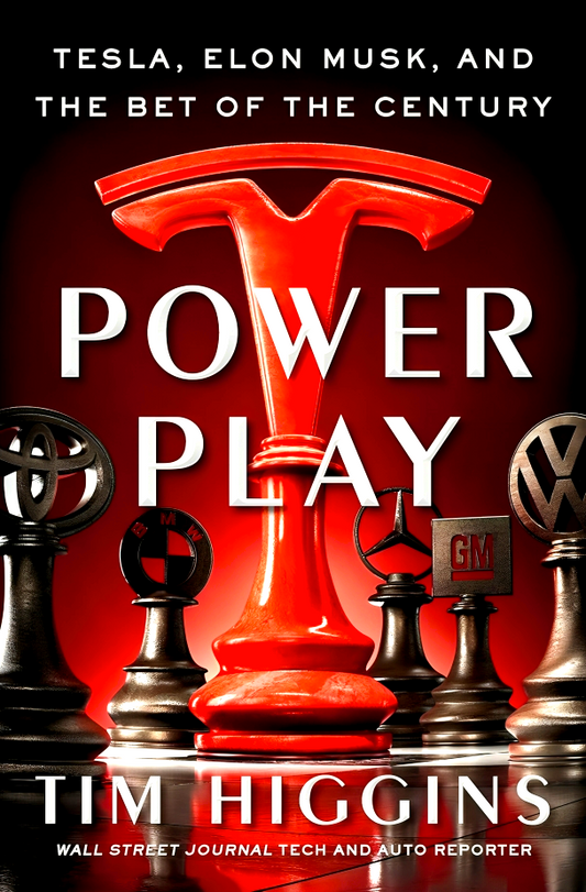 Power Play: Tesla, Elon Musk, and the Bet of the Century